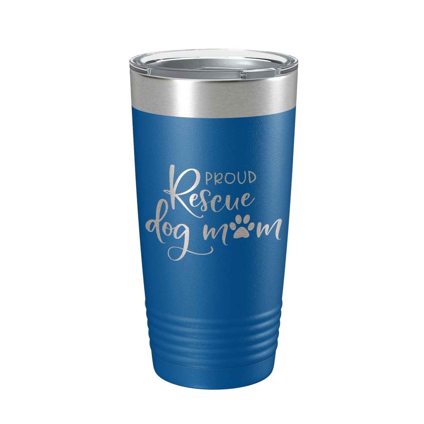 Proud Rescue Mom Tumbler Dog Travel Mug Gift Insulated Laser Engraved Coffee Cup 20 oz - Good Gifts, Gurl