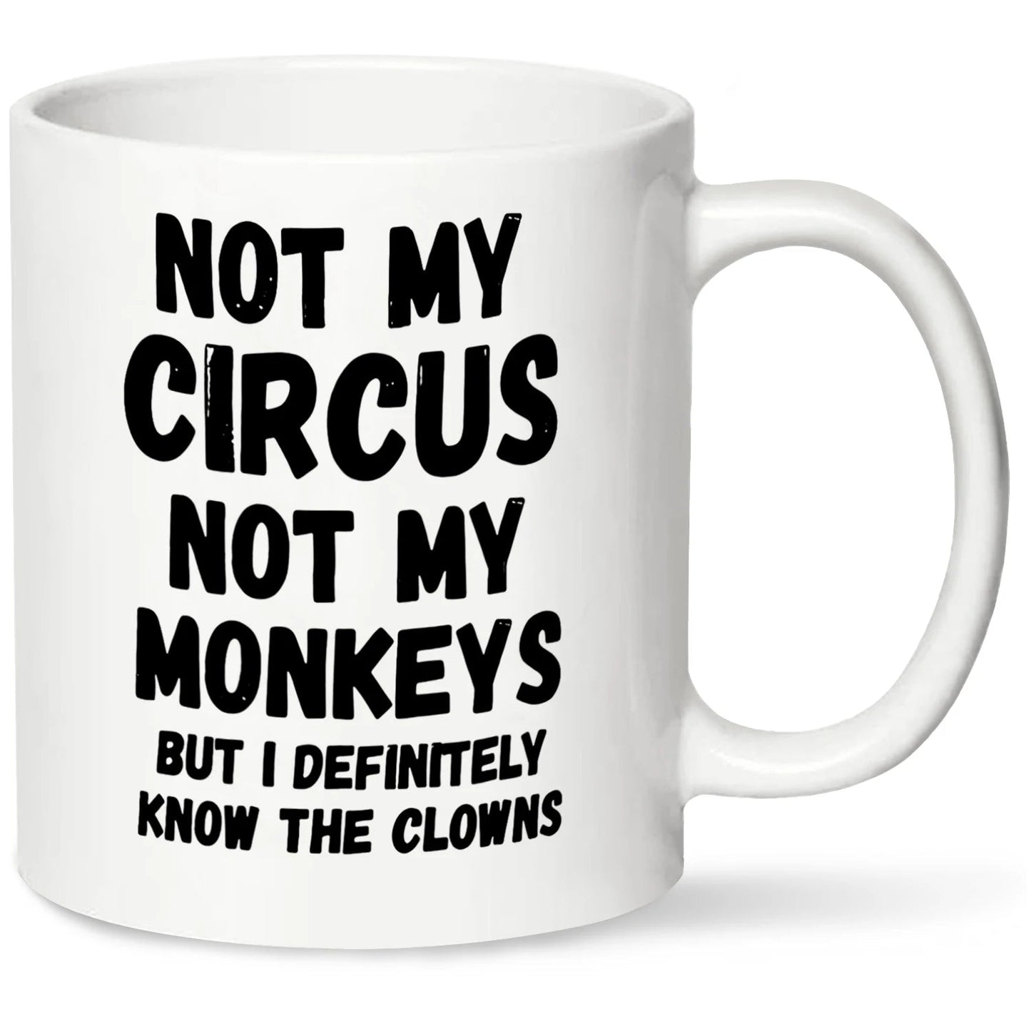 1pc, Not My Circus Not My Monkeys Coffee Mug - Funny, Sarcastic, Motivational, Inspirational birthday gifts for friends,11oz - Good Gifts, Gurl