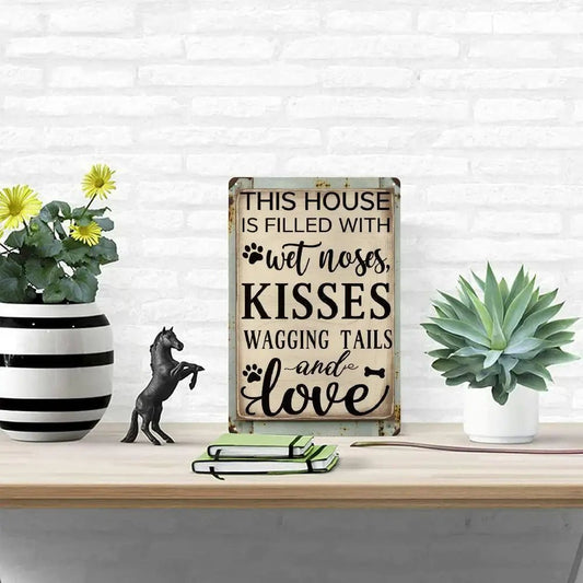 Room Decoration Vintage IronDecorative SignThis House Is Filled with KissesTails AndLove Perfect for Home Decoration Living Room - Good Gifts, Gurl