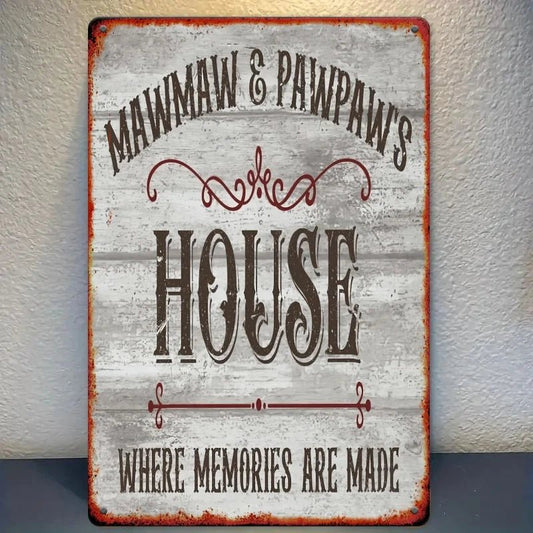 Vintage Metal Sign "Mamaw \u0026 Papaw's House" 8x12 Inches Rustic Wall Decor for Home, Bar, Garage, Cafe, Restaurant - Good Gifts, Gurl